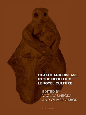 cover image of Health and Disease in the Neolithic Lengyel Culture